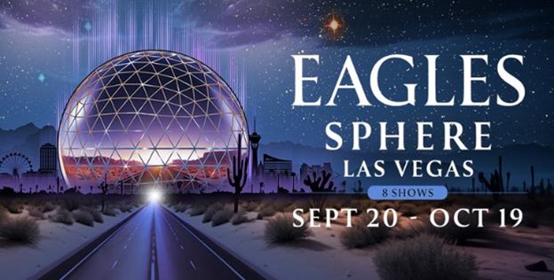 The Eagles to perform 8 shows at the Sphere in Las Vegas