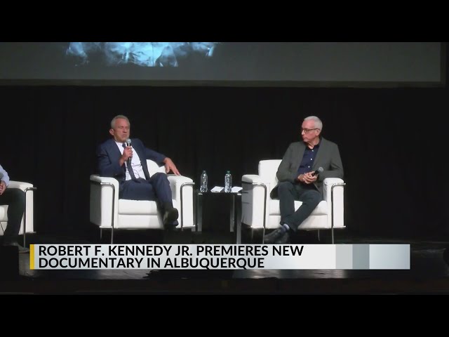 Robert F Kennedy Jr premieres new documentary in Albuquerque