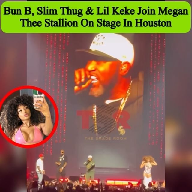 Megan Thee Stallion brings Lil Keke Slim Thug Bun B onstage in Houston